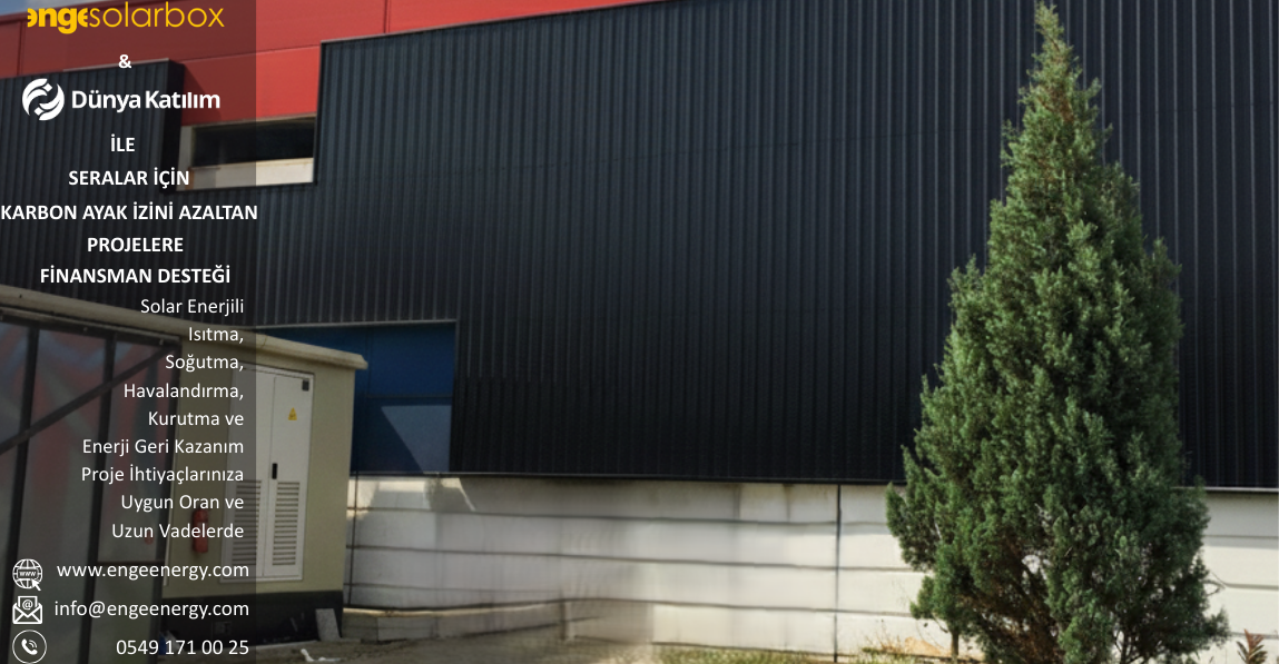 Enge Enerji & Dünya Katılım Bankası ile Finansman Desteği